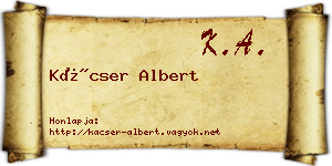 Kácser Albert névjegykártya