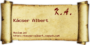 Kácser Albert névjegykártya