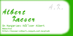 albert kacser business card